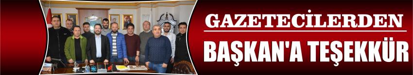 Gazetecilerden Başkan’a Teşekkür