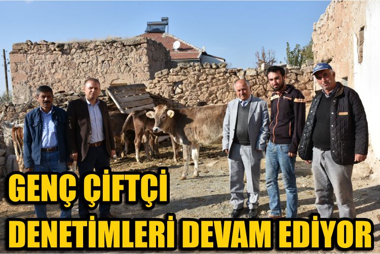 Genç Çiftçi Denetimleri Devam Ediyor