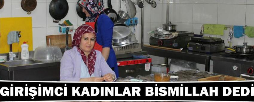 Girişimci Kadınlar Bismillah Dedi