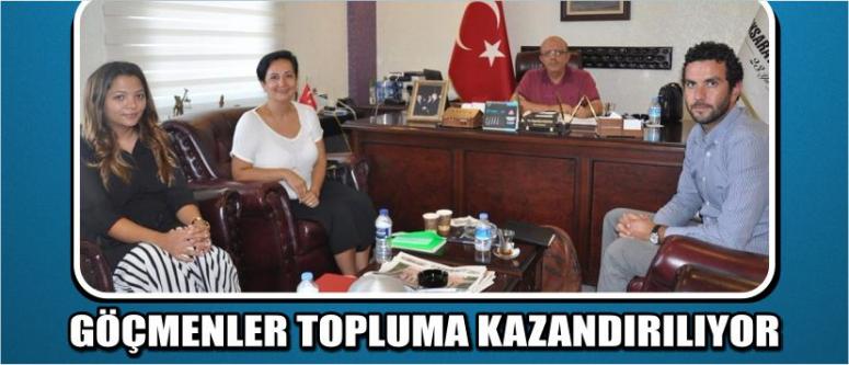 Göçmenler Topluma Kazandırılıyor