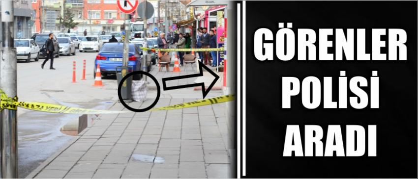 Görenler Polisi Aradı