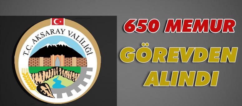 650 Memur Görevden Alındı