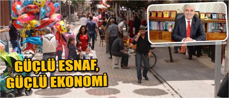 Güçlü Esnaf, Güçlü Ekonomi