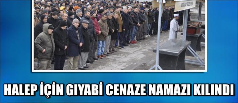 Halep İçin Gıyabi Cenaze Namazı Kılındı