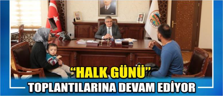 “Halk Günü” Toplantılarına Devam Ediyor