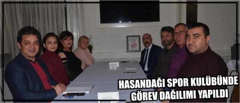 Hasandağı Spor Kulübünde Görev Dağılımı Yapıldı