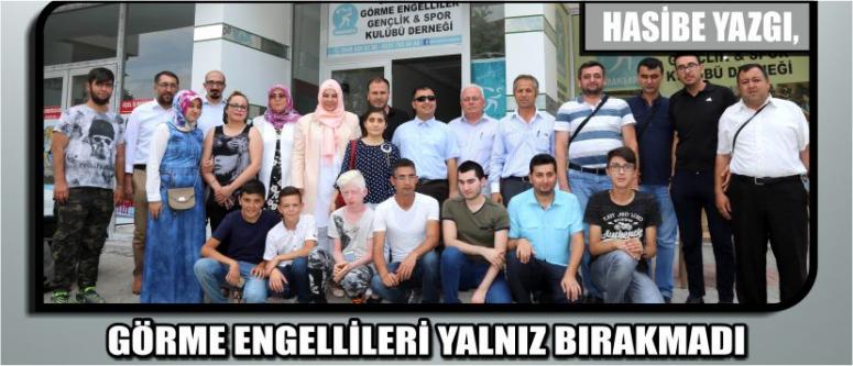 Hasibe Yazgı, Görme Engellileri Yalnız Bırakmadı