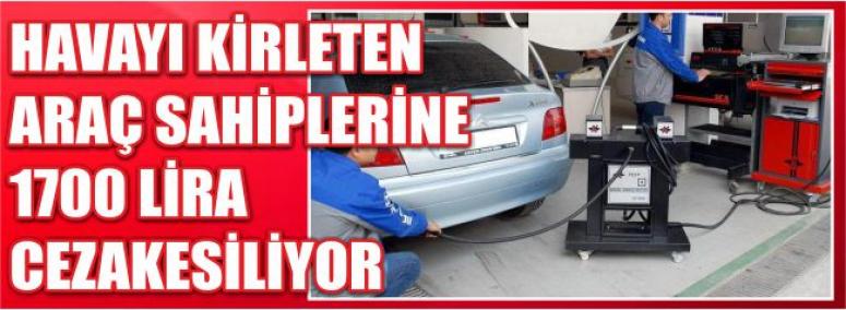 Havayı Kirleten Araç Sahiplerine 1700 Lira Ceza Kesiliyor