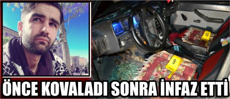 Önce Kovaladı Sonra İnfaz Etti