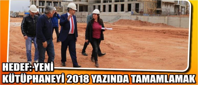 Hedef: Yeni Kütüphaneyi 2018 Yazında Tamamlamak
