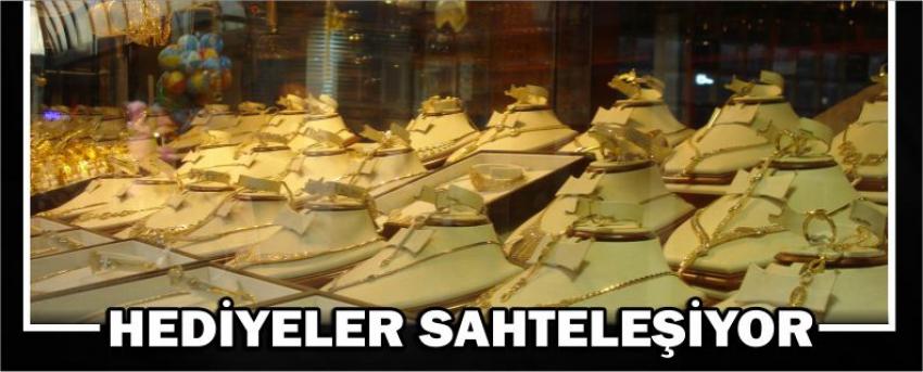Hediyeler Sahteleşiyor