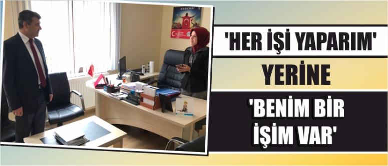 'her İşi Yaparım' Yerine 'Benim Bir İşim Var'