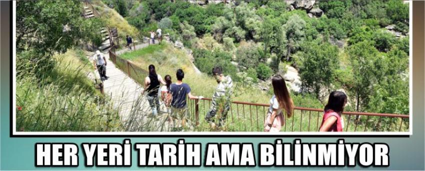 Her Yeri Tarih Ama Bilinmiyor