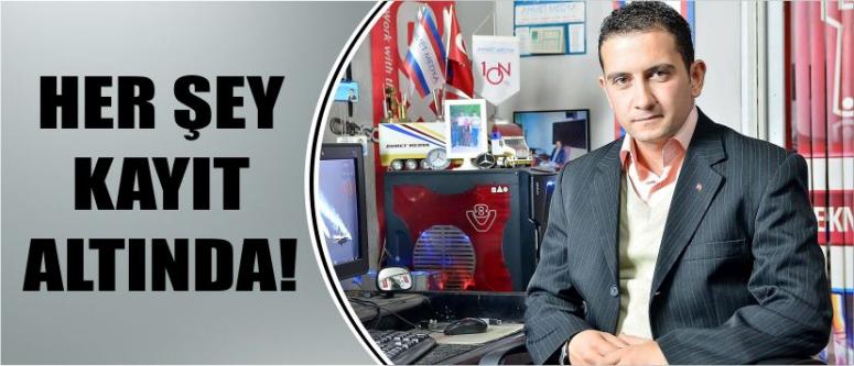 Her Şey Kayıt Altında!