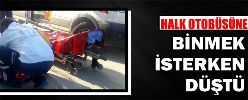 Halk Otobüsüne Binmek İsterken Düştü