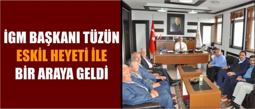 İgm Başkanı Tüzün Eskil Heyeti İle Bir Araya Geldi