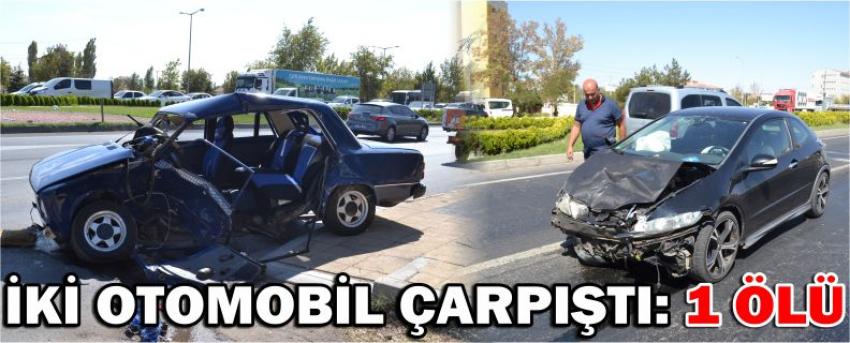İki Otomobil Çarpıştı: 1 Ölü