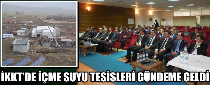 İkkt’de İçme Suyu Tesisleri Gündeme Geldi
