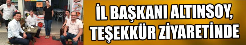 İl Başkanı Altınsoy, Teşekkür Ziyaretinde