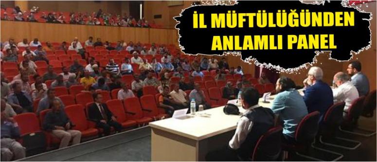 İl Müftülüğünden Anlamlı Panel