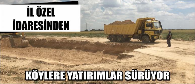 İl Özel İdaresinden Köylere Yatırımlar Sürüyor