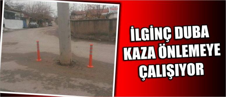 İlginç Duba Kaza Önlemeye Çalışıyor