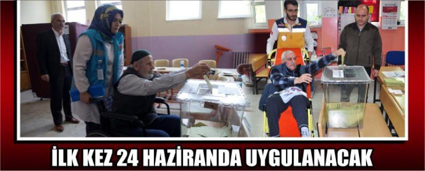 İlk Kez 24 Haziranda Uygulanacak