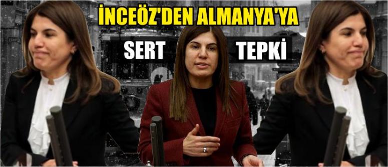 İnceöz’den Almanya’ya Sert Tepki
