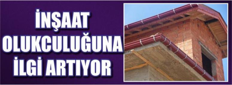 İnşaat Olukculuğuna İlgi Artıyor