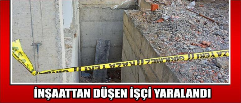  İnşaattan Düşen İşçi Yaralandı