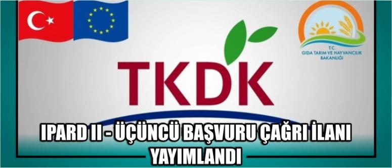 Ipard Iı - Üçüncü Başvuru Çağrı İlanı Yayımlandı