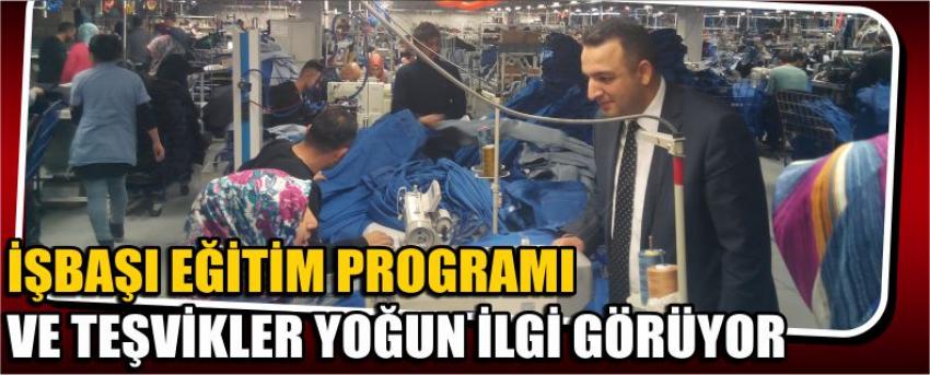 İşbaşı Eğitim Programı Ve Teşvikler Yoğun İlgi Görüyor