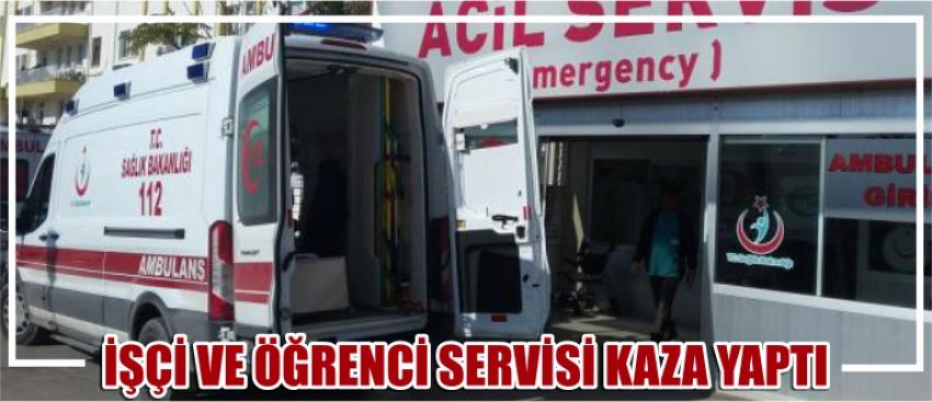 İşçi Ve Öğrenci Servisi Kaza Yaptı