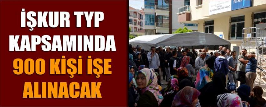 İşkur Typ Kapsamında 900 Kişi İşe Alınacak 