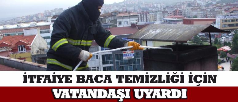 İtfaiye Baca Temizliği İçin Vatandaşı Uyardı