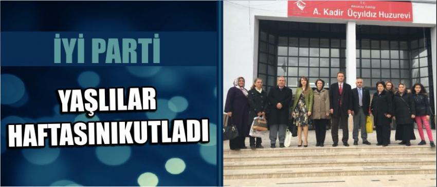 İyi Parti Yaşlılar Haftasını Kutladı