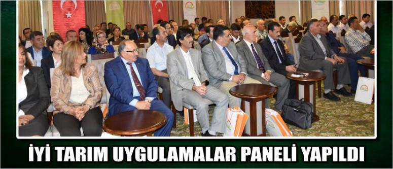 İyi Tarım Uygulamalar Paneli Yapıldı