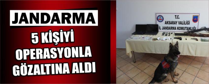 Jandarma 5 Kişiyi Operasyonla Gözaltına Aldı