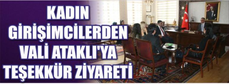 Kadın Girişimcilerden Vali Ataklı’ya Teşekkür Ziyareti