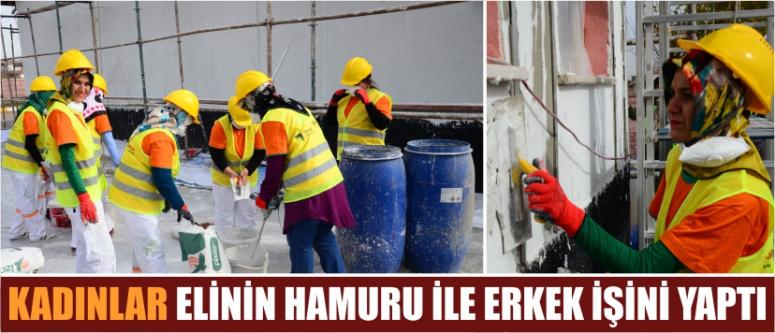 Kadınlar Elinin Hamuru İle Erkek İşini Yaptı