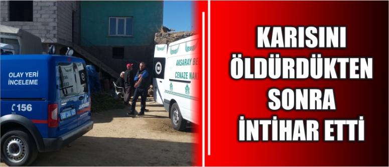 Karısını Öldürdükten Sonra İntihar Etti