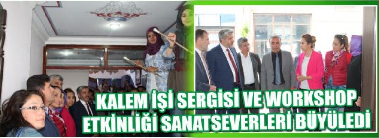 Kalem İşi Sergisi Ve Workshop Etkinliği Sanatseverleri Büyüledi