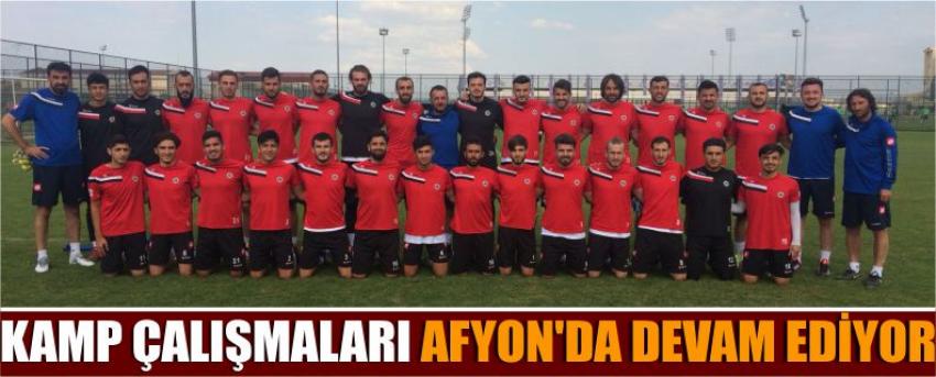 Kamp Çalışmaları Afyon'da Devam Ediyor