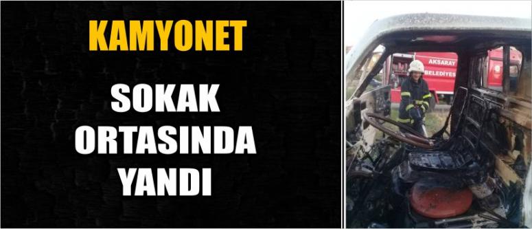 Kamyonet Sokak Ortasında Yandı