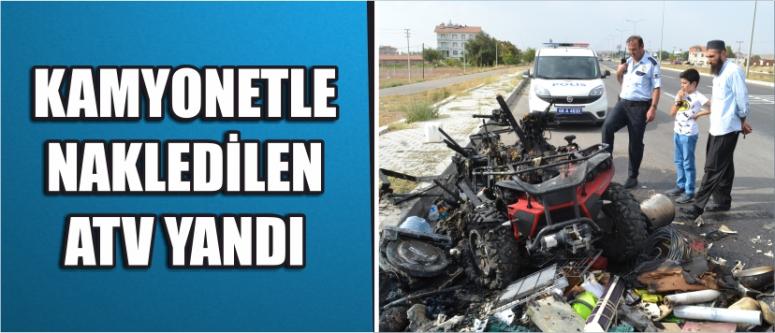 Kamyonetle Nakledilen Atv Yandı