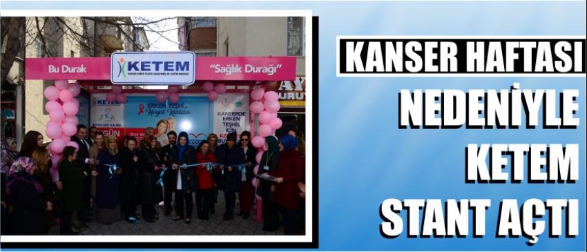 Kanser Haftası Nedeniyle Ketem Stant Açtı