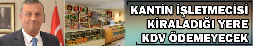 Kantin İşletmecisi Kiraladığı Yere Kdv Ödemeyecek