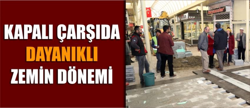 Kapalı Çarşıda Dayanıklı Zemin Dönemi