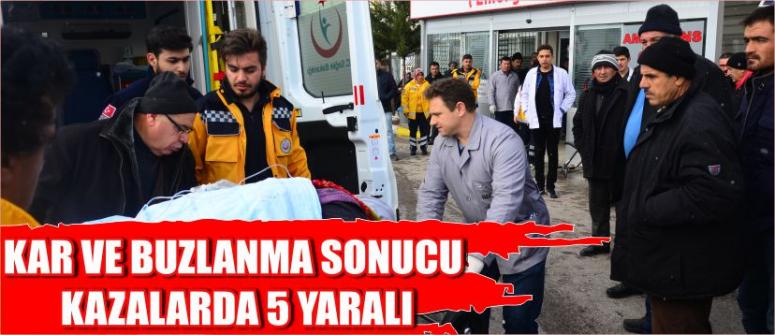 Kar Ve Buzlanma Sonucu Kazalarda 5 Yaralı