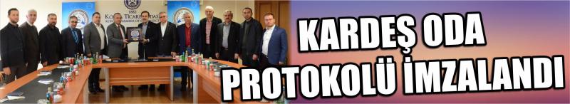Kardeş Oda Protokolü İmzalandı